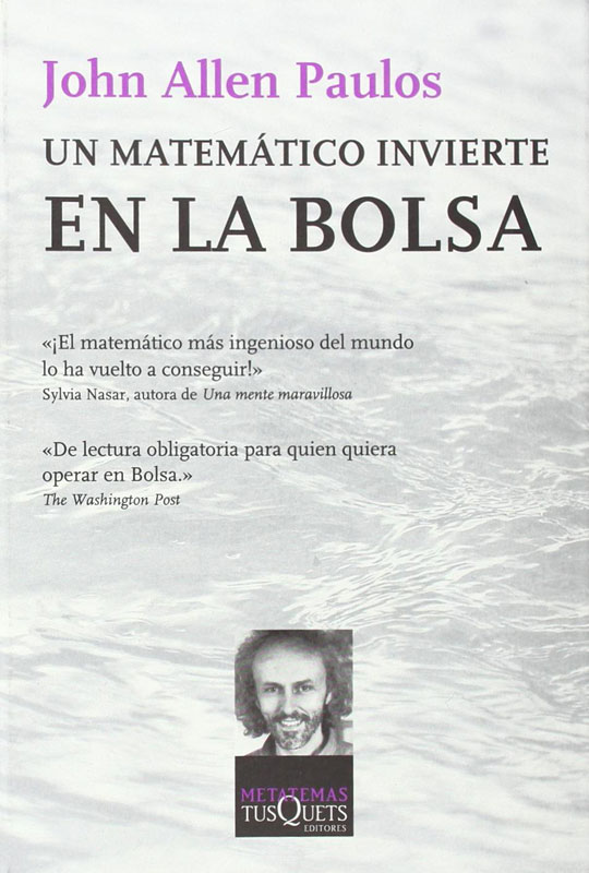 Portada de ‘Un matematico invierte en bolsa’ (1990), de John Allen Paulos, en Tusquets.